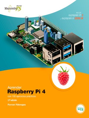 cover image of Aprender Raspberry Pi 4 con 100 ejercicios prácticos